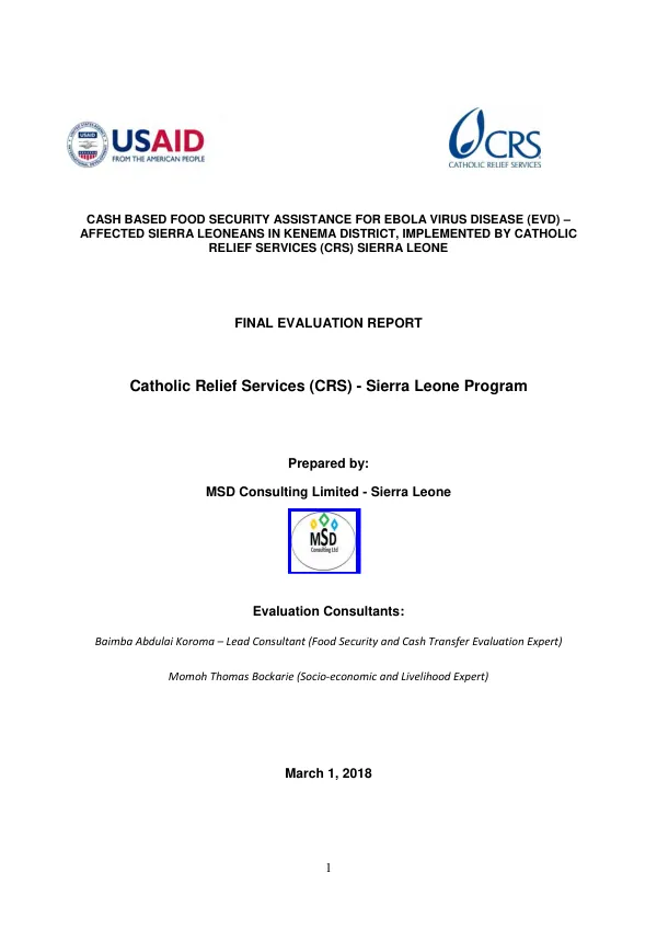 Cash based food security assistance for Ebola virus disease (EVD)-affected Sierra Leoneans in Kenema District, implemented by Catholic Relief Services (CRS) Sierra Leone : final evaluation report