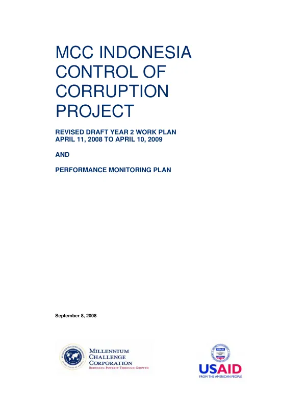 MCC Indonesia control of corruption project : revised draft year 2 work plan -- April 11, 2008 to April 10, 2009 and performance monitoring plan
