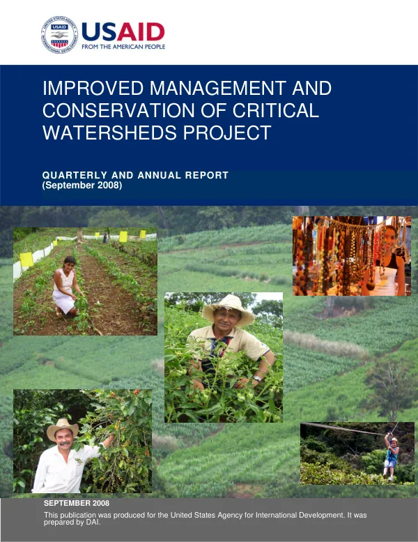 Improved management and conservation of critical watersheds projects : quarterly and annual report (September 2008)