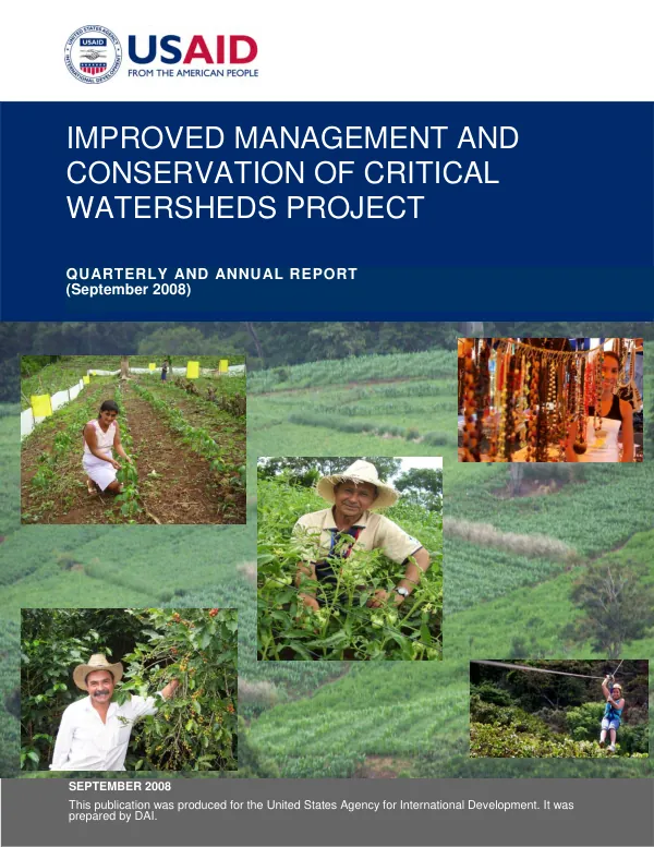 Improved management and conservation of critical watersheds projects : quarterly and annual report (September 2008)
