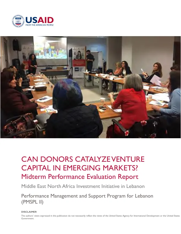 Can donors catalyze venture capital in emerging markets? : Middle East North Africa investment initiative in Lebanon : midterm performance evaluation report