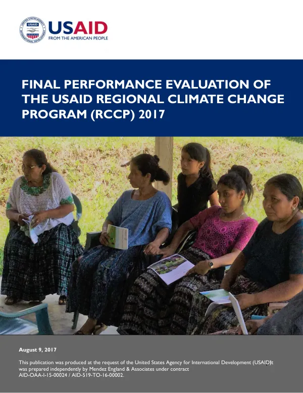 Final performance evaluation of the USAID regional climate change program (RCCP) 2017