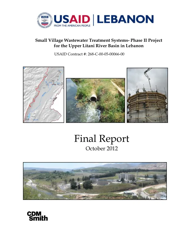 Small village wastewater treatment systems : phase II project for the Upper Litani River Basin in Lebanon : USAID Contract # 268-C-00-05-00066-00 : final report
