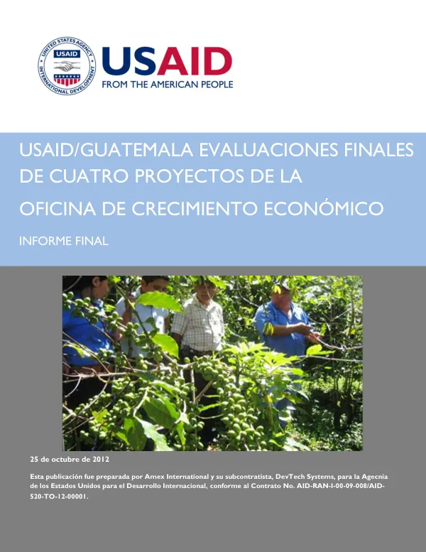 Evaluaciones finales de cuatro proyectos de la Oficina de Crecimiento Economico : informe final