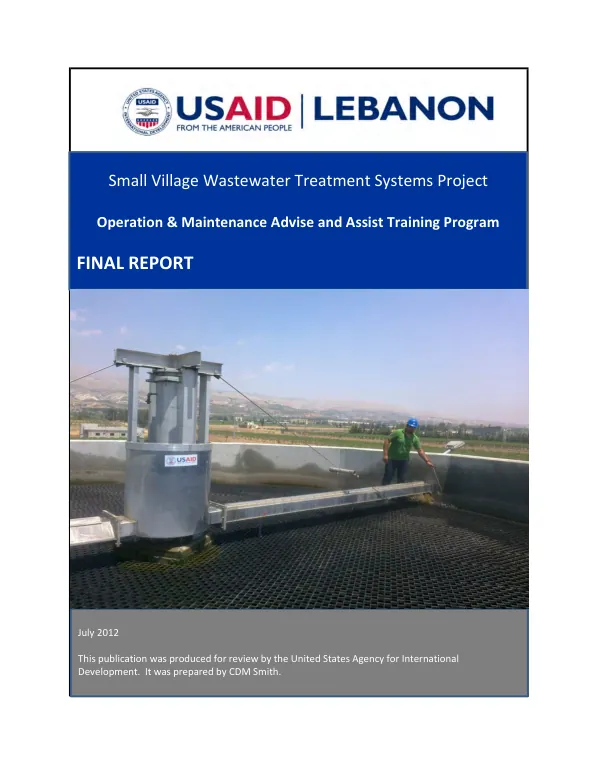 Small village wastewater treatment systems Project Phase II : operation & maintenance advise & assist training program : Lebanon : [final report]