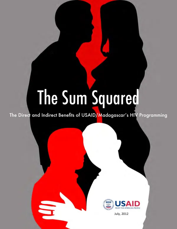 The sum squared : the direct and in-direct benefits of USAID/Madagascar"s HIV programming