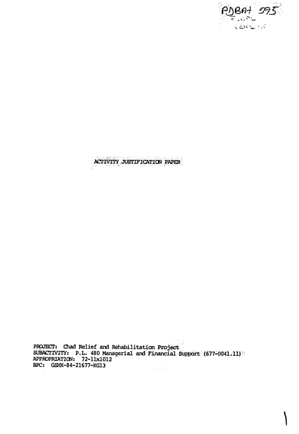 Activity justification paper : Chad relief and rehabilitation project, subactivity, PL-480 managerial and financial support