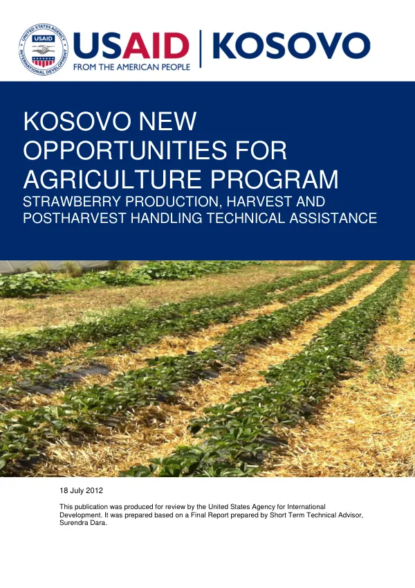 Kosovo new opportunities for agriculture program : strawberry production, harvest and postharvest handling technical assistance