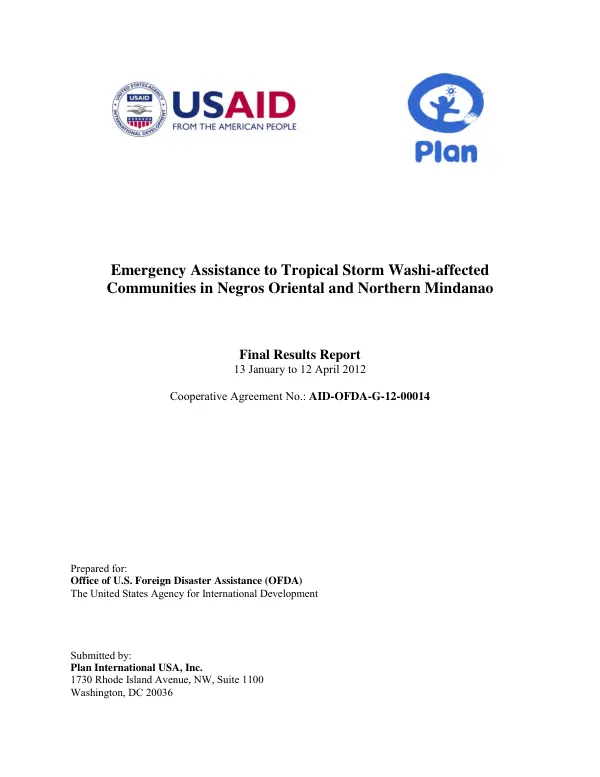 Emergency assistance to tropical storm wash-affected communities in Negros Oriental and Northern Mindanao : final results report, 13 January to 12 April 2012, cooperative agreement no.: AID-OFDA-G-12-00014