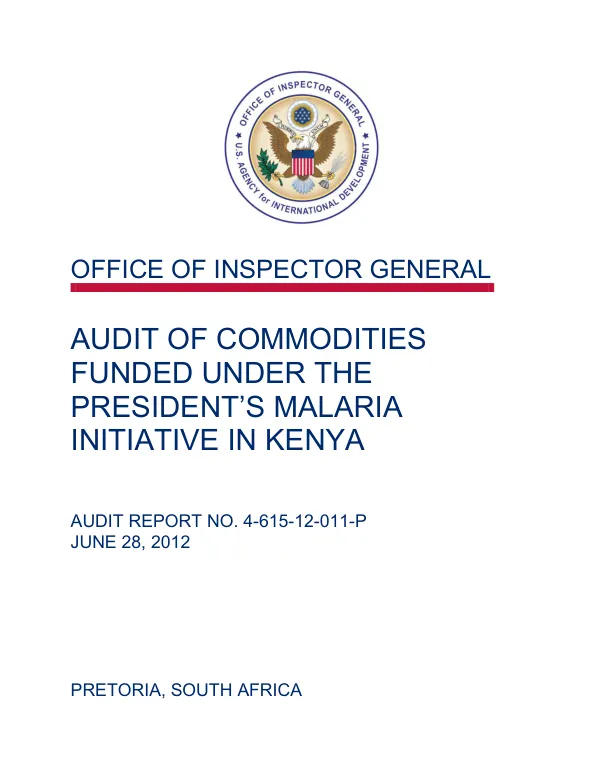 Audit of commodities funded under the President"s Malaria Initiative in Kenya
