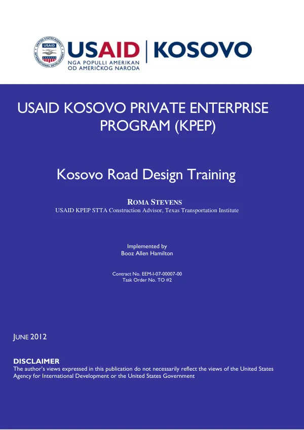 USAID Kosovo private enterprise program (KPEP) : Kosovo road design training