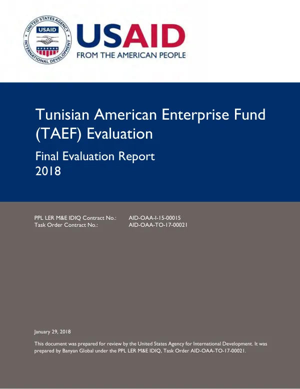 Tunisian American Enterprise Fund (TAEF) evaluation : final evaluation report 2018