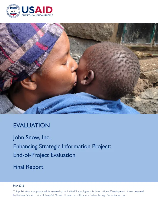 John Snow, Inc., enhancing strategic information project : end of project evaluation