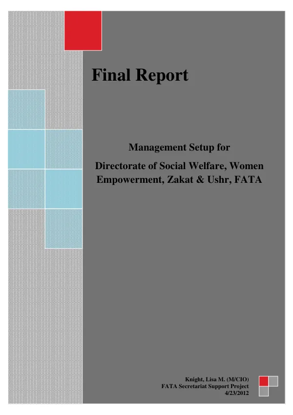 Final report : management setup for Directorate of Social Welfare, Women Empowerment, Zakat & Ushr, FATA
