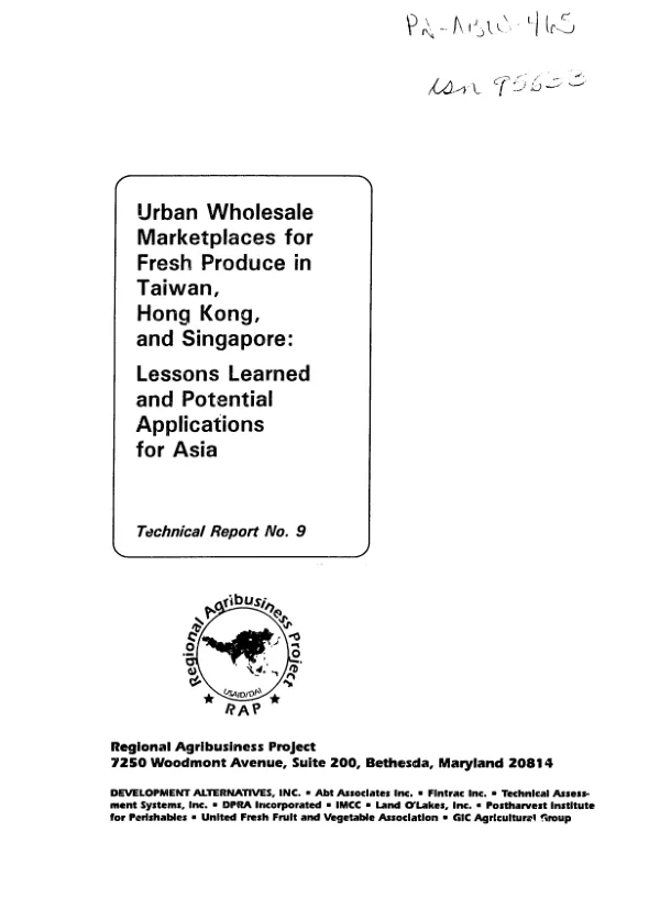 Urban wholesale marketplaces for fresh produce in Taiwan, Hong Kong, and Singapore : lessons learned and potential applications for Asia