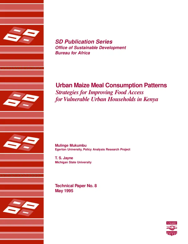 Urban maize meal consumption patterns : strategies for improving food access for vulnerable urban households in Kenya