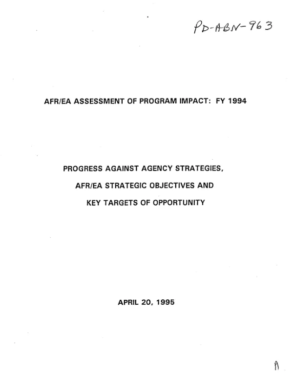 AFR/EA assessment of program impact : FY 1994 -- progress against Agency strategies, AFR/EA strategic objectives and key targets of opportunity