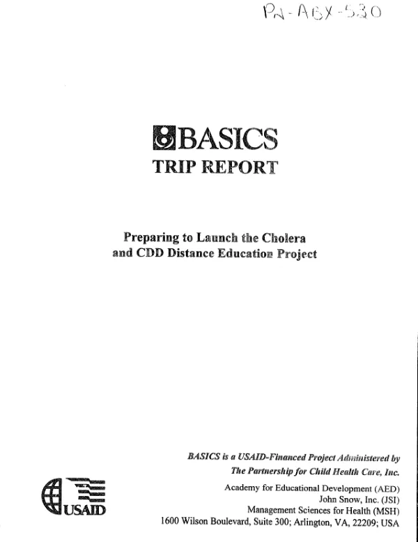 Preparing to launch the cholera and CDD [control of diarrheal diseases] distance education project -- April 3-6, 1995, Guatemala, Guatemala