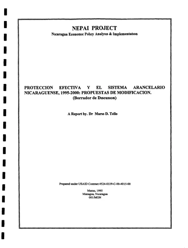 Proteccion efective y el sistema arancelario Nicaraguense, 1995-2000 : propuestas de modificacion (borrador de discusion)