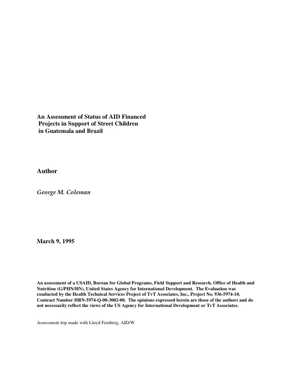 Assessment of status of AID financed projects in support of street children in Guatemala and Brazil
