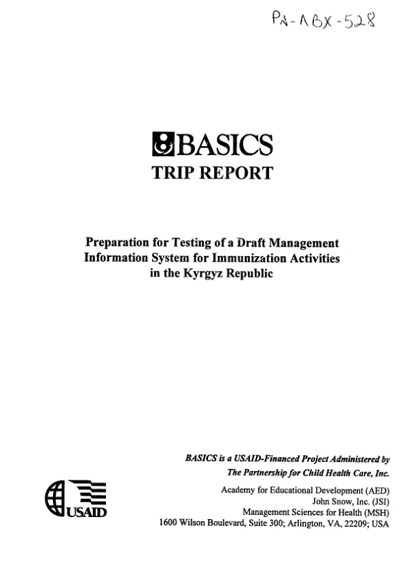 Preparation for testing of a draft management information system for immunization activities in the Kyrgyz Republic -- February 25-March 18, 1995