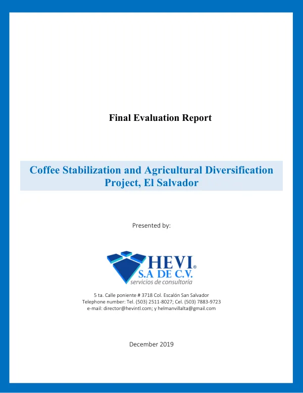 FY 2014 Food for Progress Coffee Stabilization and Agricultural Diversification Project, El Salvador – Final Evaluation Report
