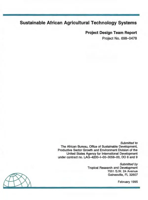 Sustainable African agricultural technology systems : project design team report, project no. 698-0478