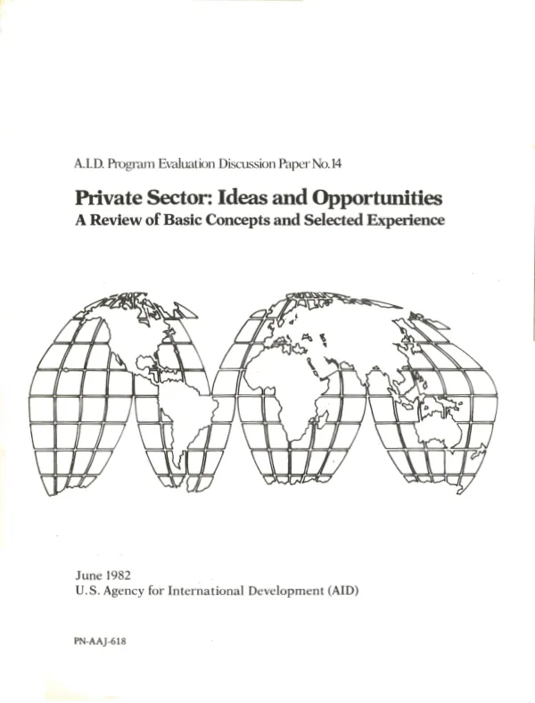 Private sector : ideas and opportunities; a review of basic concepts and selected experience