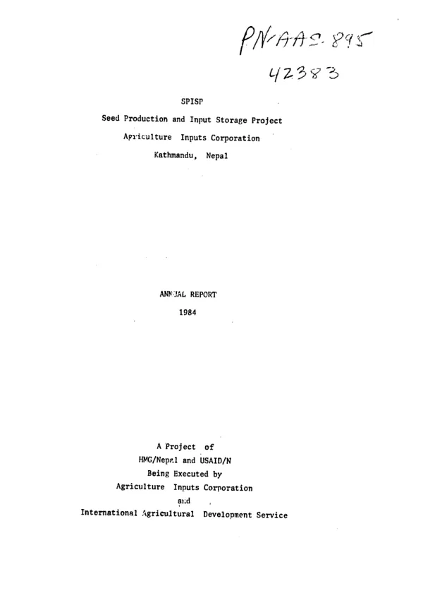 SPISP, seed production and input storage project, Agricultural Inputs Corporation, Kathmandu, Nepal : annual report 1984