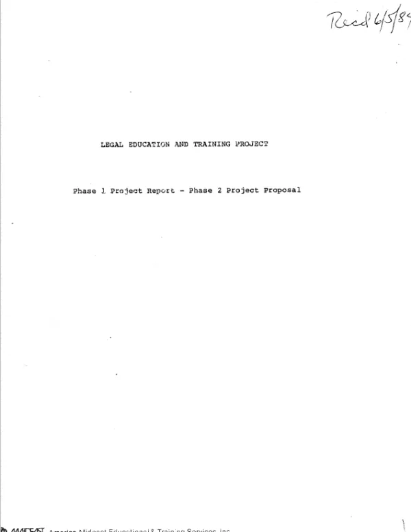 Legal education and training project : phase 1 project report - phase 2 project proposal