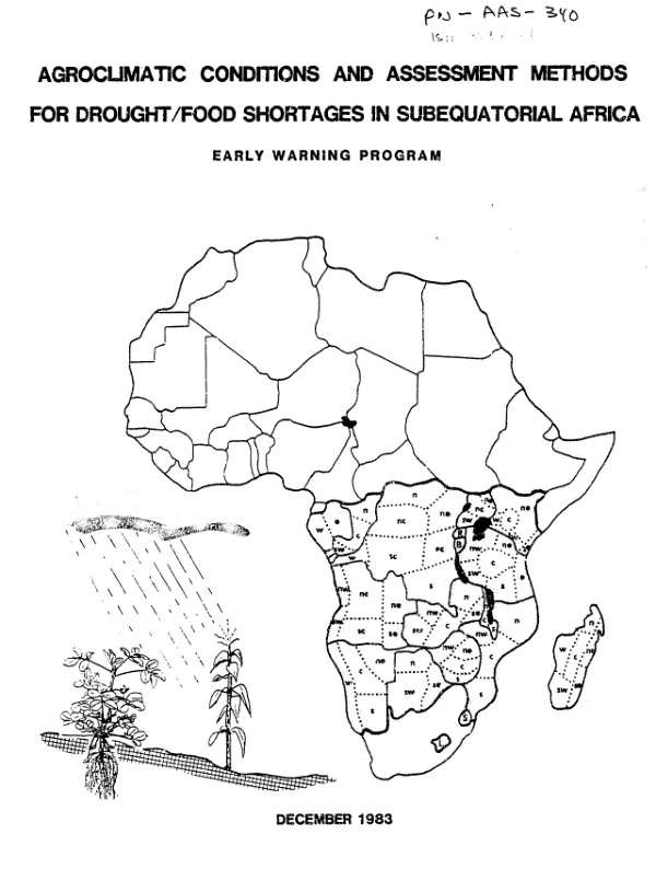 Agroclimatic conditions and assessment methods for drought/food shortages in subequatorial Africa