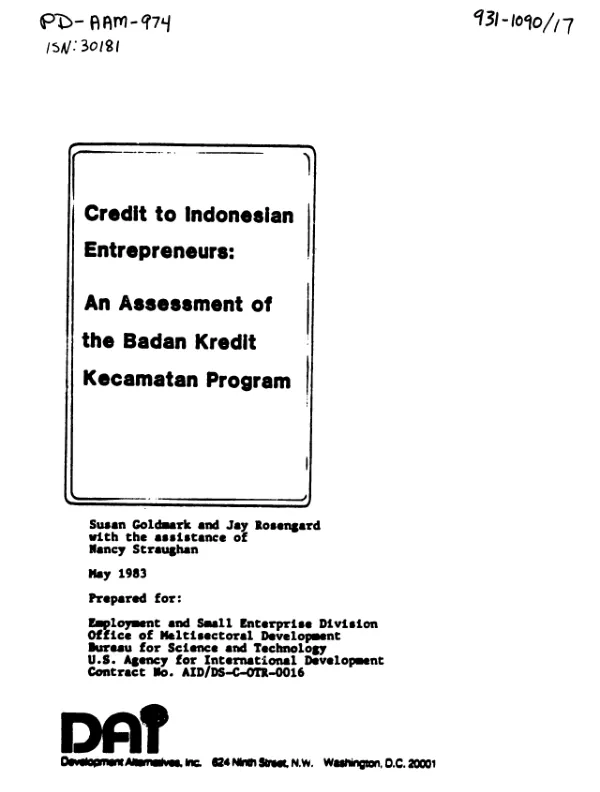 Credit to Indonesian entrepreneurs : an assessment of the Badan Kredit Kecamatan Program