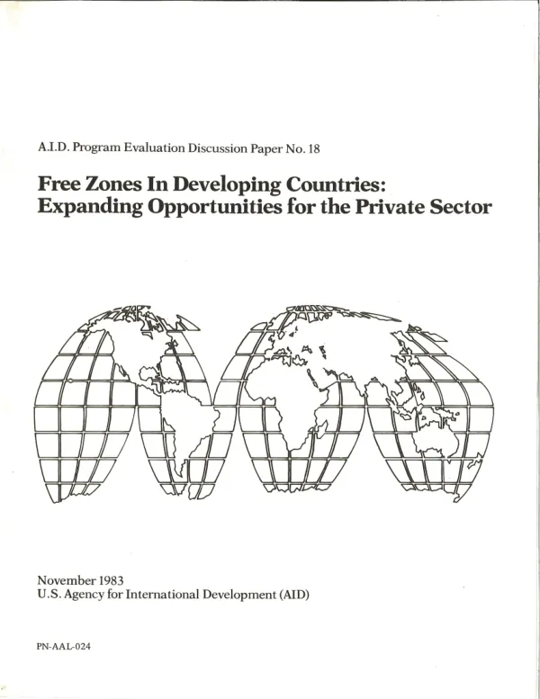 Free zones in developing countries : expanding opportunities for the private sector
