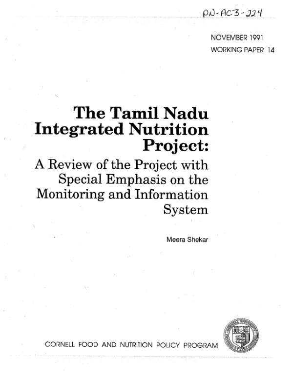 Tamil Nadu integrated nutrition project : a review of the project with special emphasis on the monitoring and information system