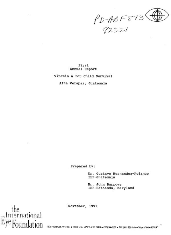 First annual report : vitamin A for child survival, Alta Verapaz, Guatemala