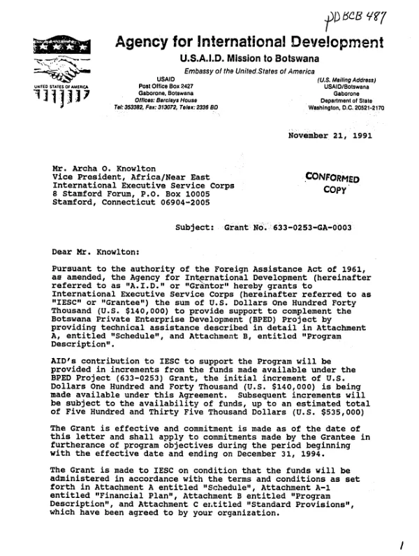 AID grant no. 633-0253-GA-0003 to the International Executive Service Corps to provide technical assistance to the Botswana private enterprise development project