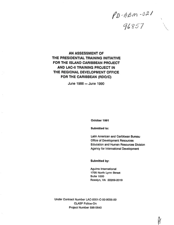 Assessment of the presidential training initiative for the Island Caribbean project and LAC-II training project in the Regional Development Office for the Caribbean (RDO/C), June 1986-June 1990