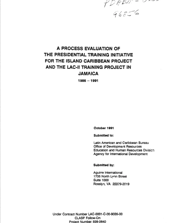 Process evaluation of the presidential training initiative for the Island Caribbean project and the LAC-II training project in Jamaica, 1986-1991