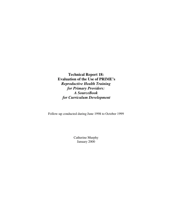 Evaluation of the use of PRIME"s "Reproductive health training for primary providers: a sourcebook for curriculum development -- followup conducted during June 1998 to October 1999