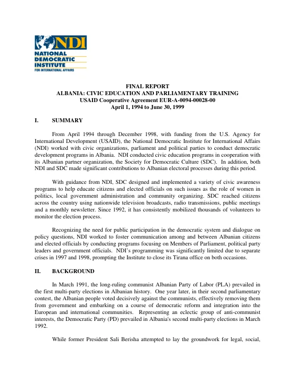 Final report -- Albania : civic education and parliamentary training -- USAID cooperative agreement EUR-A-0094-00028-00 [i.e. EUR-A-00-94-00028-00] : April 1, 1994 to June 30, 1999