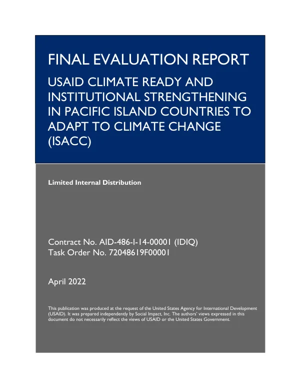 Final Evaluation Report: USAID Climate Ready and Institutional Strengthening in Pacific Island Countries to Adapt to Climate Change (ISACC)