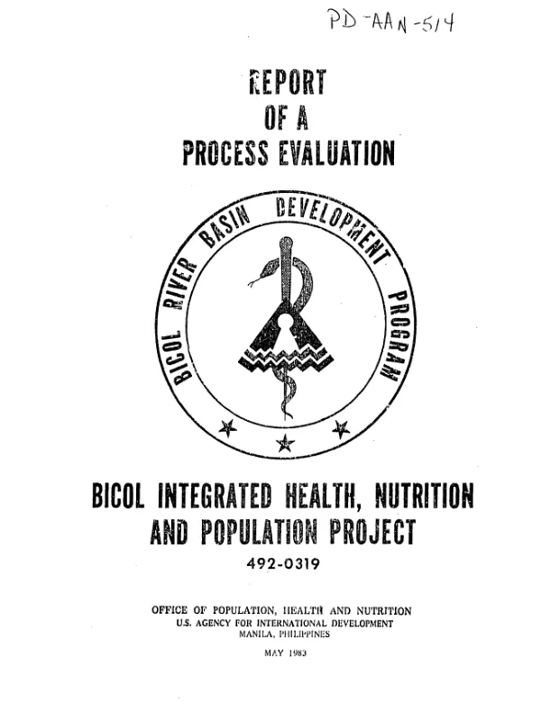Report of a process evaluation : Bicol integrated health, nutrition and population project