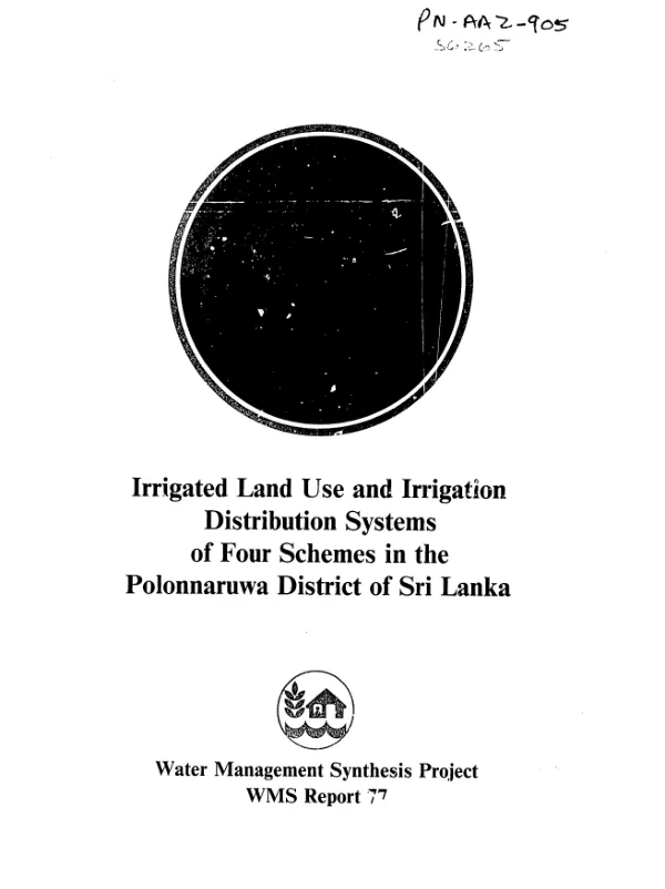 Irrigated land use and irrigation distribution systems of four schemes in the Polonnaruwa District of Sri Lanka