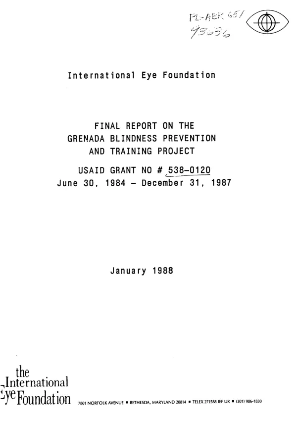 Final report on the Grenada blindness prevention and training project, USAID grant [project] # 538-0120, June 30, 1984-December 31, 1987