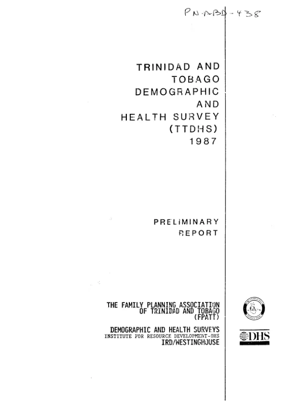 Trinidad and Tobago demographic and health survey (TTDHS) 1987 : preliminary report
