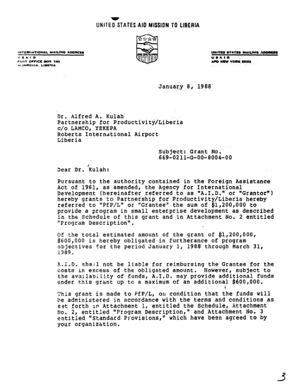 Grant no. 669-0211-G-00-8004-00 by AID to Partnership for Productivity/Liberia for a program in small enterprise development