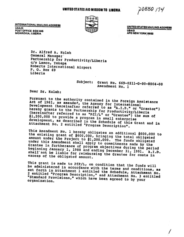 Grant no. 669-0211-G-00-8004-00, amendment no. 1 by AID to the Partnership for Productivity/Liberia for a program in small enterprise development