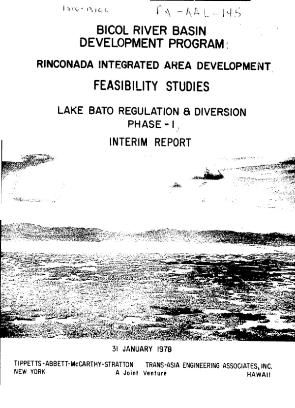 Lake Bicol River Basin development program : Rinconada integrated area development, feasibility studies; Lake Bato regulation and diversion, phase I, interim report