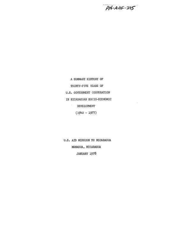 A summary history of thirty-five years of U.S. government cooperation in Nicaraguan socio-economic development (1942-1977)