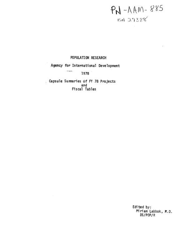 Population research : capsule summaries of FY 78 projects and fiscal tables